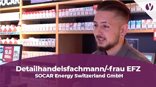 Lehre als Detailhandelsfachmannfrau EFZ SOCAR Energy Switzerland GmbH [upl. by Katti]