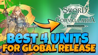 BEST 4 UNITS FOR GLOBAL LAUNCH TO AIM FOR Sword of Convallaria [upl. by Lyndsay]