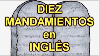 Los Diez Mandamientos en inglés [upl. by Waligore]