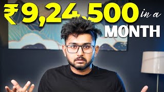 How I made 924 LAKHS in a Month 🤔 [upl. by Herby149]