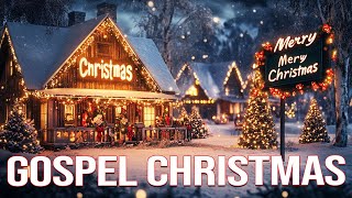 New Christmas Gospel Songs 🎅 Gospel Songs For The Christmas Season 🎅 Gospel Christmas Music [upl. by Anigroeg]