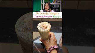 Dr Dimple Jhangdas Coconut Butter Milk Recipe for Thyroid Reverse healthcare youtubeshorts [upl. by Rutledge]