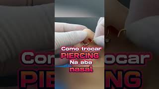 Trocando piercing nostril na aba nasal lado esquerdo [upl. by Rosabel]