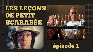 Les leçons de petit scarabée  épisode 1 [upl. by Ennairam]