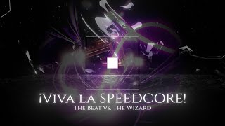 【BOFTT】¡Viva la SPEEDCORE  THE BEAT vs THE WIZARD【BGA】 [upl. by Rusert518]