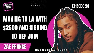 Zae France Moving to LA with 2500 Signing to Def Jam Touring with NeYo and Eric Bellinger  More [upl. by Schaefer]