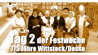 Tag 2 Festwoche 775 Jahre WittstockDosse  Stadtrundgang mit Wittstocker Originalen [upl. by Adnilahs]