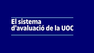 El sistema davaluació de la UOC [upl. by June70]