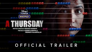 A Thursday  Official Trailer  Yami Gautam Dhar Atul Kulkarni Neha Dhupia  DisneyPlus Hotstar [upl. by O'Grady274]