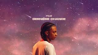 Favé  DERNIÈRE CHANCE Audio Officiel [upl. by Richmond]