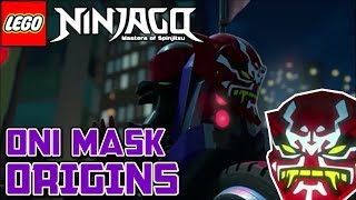 Ninjago Season 8 Oni Mask Origins amp Theories Speculation [upl. by Meeharb]