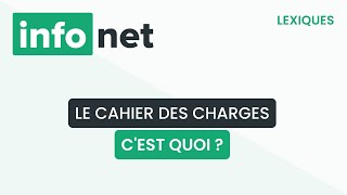 Le cahier des charges cest quoi  définition aide lexique tuto explication [upl. by Bryce]