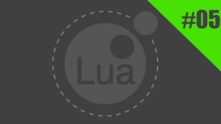 LUA Ep 5  Tables [upl. by Quirita]