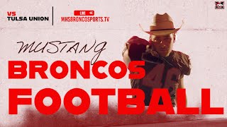 Mustang Broncos Football vs Tulsa Union  Playoffs Round 1  Nov 15th 2024 [upl. by Neiv]