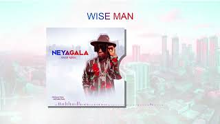 WiseMan  Neyagala Official Music Audio [upl. by Perretta]