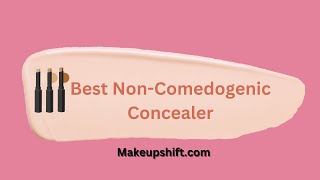 Best NonComedogenic Concealer For Oily amp AcneProne Skin [upl. by Nets]