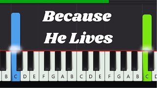 Because He Lives Slow Easy Piano Tutorial Hymn [upl. by Nahaj]