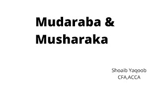 Mudaraba and Musharaka A comparison [upl. by Edmunda768]