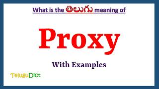 Proxy Meaning in Telugu  Proxy in Telugu  Proxy in Telugu Dictionary [upl. by Handbook]