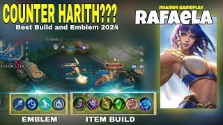 Rafaela Best Build and Emblem 2024  Harith Counter  Rafaela Gameplay  MLBB  Mobile Legends [upl. by Kikelia]