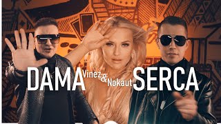 VINEZ amp NOKAUT  Dama serca Official Video DISCO POLO 2020 [upl. by Cassil]