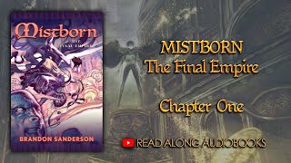 Mistborn The Final Empire  Chapter One Audiobook [upl. by Adnawot826]