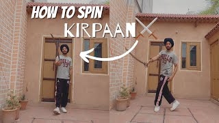 Basic kirpansword spin tutorial easy way to spin learn in just 3 minutes [upl. by Boice]