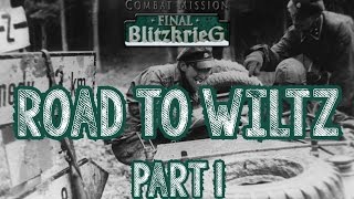 Combat Mission Final Blitzkrieg AAR Road to Wiltz Part One [upl. by Zosima]