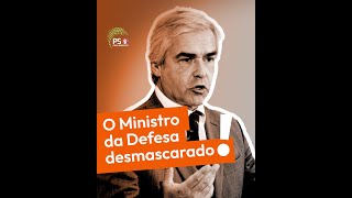 O Ministro da Defesa desmascarado [upl. by Kerwinn489]