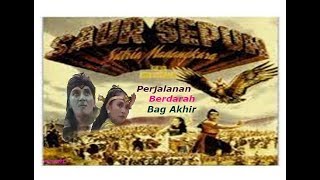 SAUR SEPUH Episode 2 quotPerjalanan Berdarahquot Bag 7 Akhir [upl. by Nahsin]