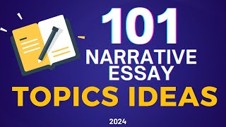 101 Narrative Essay Topic Ideas  Essay Writing [upl. by Ruzich]