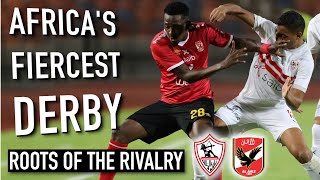 Al Ahly vs Zamalek The Cairo Derby  Africa’s FIERCEST Rivalry Roots of the Rivalry [upl. by Johanna377]