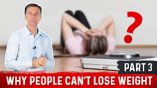 Why People Cant Lose Weight Part 3 – DrBerg On Blood Sugar Levels amp Weight Loss Problems [upl. by Hgielime]