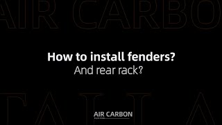 Tutorial  ADO Air Carbon Fenders and Rear Rack Installation Guide [upl. by Zetes]