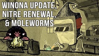 Winona Update Nitre Renewal and Moleworms [upl. by Nytsirc]