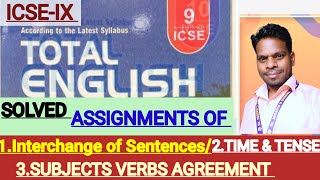 ICSEIX  Total English solution  Solved Assignments of class9 chapters 1 2 amp 3 🔥 [upl. by Tavy]