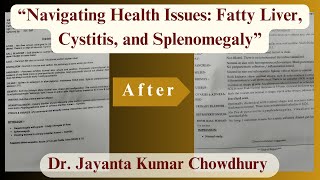 2 Patient Recovery  Fatty Liver  Splenomegaly  Cystitis  Dr J K Chowdhury  Electro Homeopathy [upl. by Ahsenad]