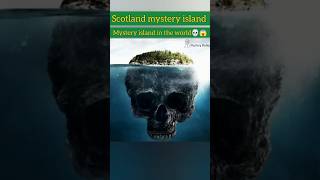 Scotland mystery island mystryfacts mystery horror viralfacts factsinhindi factshorts viral [upl. by Reteip231]