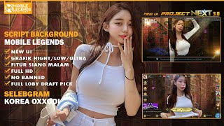 Background Mobile Legends New UI Selebgram Korea Oxxooi [upl. by Akcirret]