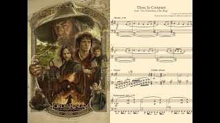 The Fellowship of the Ring  Three Is Company ♪Piano Sheet Music♪ [upl. by Gean]