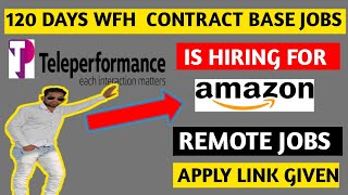 120 Days Contract Base Jobs WFH  Teleperformance Is Hiring For Amazon Process  Urgently Hiring [upl. by Jonas]