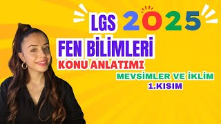 LGS 2025 FEN BİLİMLERİ MEVSİMLER VE İKLİM KONU ANLATIMI lgs2025 [upl. by Holleran574]