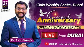 CWC Dubai 2nd Anniversary Special Sunday Service  LIVE from DUBAI  27th Oct 2024  Dr John Wesly [upl. by Dyan]