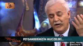 Nihat Hatipoglu  Sahur  Peygamberimizin mucizeleri 26072014 [upl. by Aemat744]