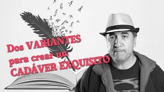 Dos variantes DIVERTIDAS del JUEGO LITERARIO conocido como CADÁVER EXQUISITO [upl. by Mickie]