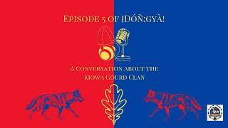 Episode 5 of Dóñgyà A conversation about the Kiowa Gourd Clan [upl. by Gordan]