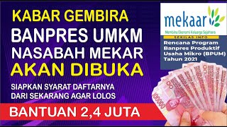 Banpres UMKM 2021 Untuk Nasabah PNM Mekar Akan Dibuka Siapkan Syaratnya [upl. by Ozmo]