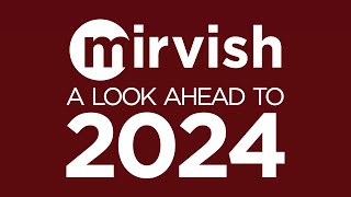 A Look Ahead to 2024 [upl. by Walters317]