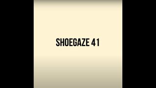 REUPLOAD  Shoegaze Compilation Vol41 [upl. by Noira]