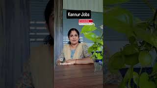 job jobvacancy kannur kannurjobs kannurnews evaniosjobs kannutalk kannurfood kannurvi [upl. by Deena439]